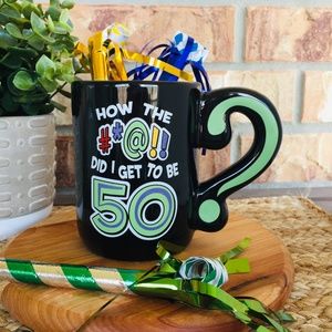 Laid Back How the #at! Did I Get to be 50? Mug